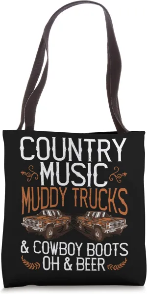 Country Music Muddy Trucks And Cowboy Boots Tote Bag