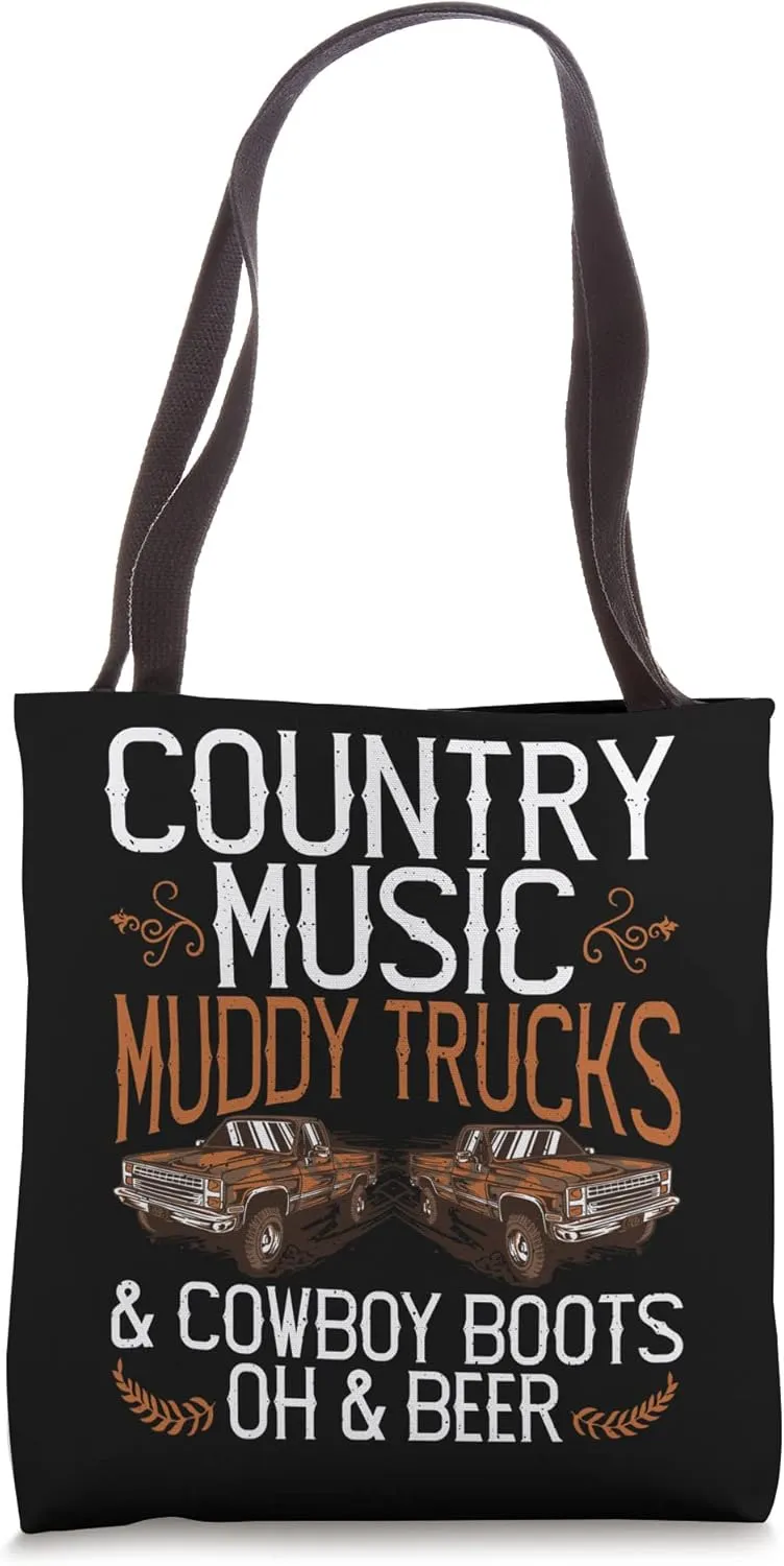 Country Music Muddy Trucks And Cowboy Boots Tote Bag